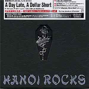 Hanoi Rocks - A Day Late, A Dollar Short FLAC