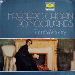 Frédéric Chopin - Tamás Vásáry - 20 Nocturnes FLAC