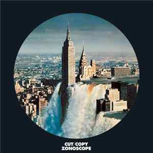 Cut/Copy - Zonoscope FLAC