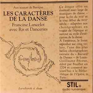 Jean-Baptiste Lully, André Campra, Marin Marais, Jean-Féry Rebel - Les Caractères De La Danse FLAC