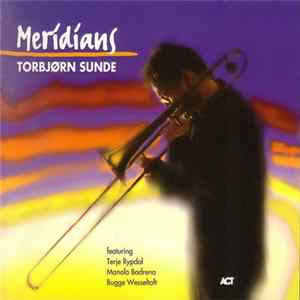 Torbjørn Sunde - Meridians FLAC