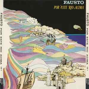 Fausto - Por Este Rio Acima FLAC