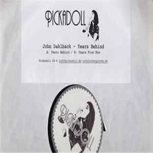 John Dahlbäck - Years Behind FLAC