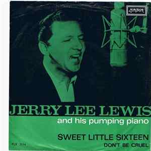 Jerry Lee Lewis - Sweet Little Sixteen / Don't Be Cruel FLAC