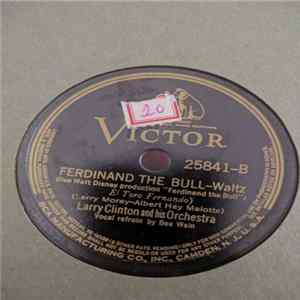 Larry Clinton And His Orchestra - If It Rains - Who Cares! / Ferdinand The Bull FLAC