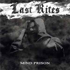 Last Rites - Mind Prison FLAC