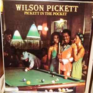 Wilson Pickett - Pickett In The Pocket FLAC