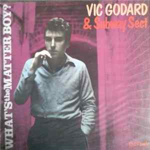 Vic Godard & Subway Sect - What's The Matter Boy? FLAC