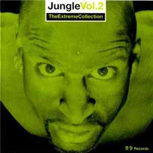 Various - Jungle Vol. 2 The Extreme Collection FLAC