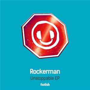 Rockerman - Unstoppable EP FLAC