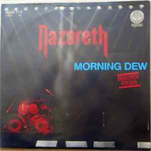 Nazareth - Morning Dew FLAC