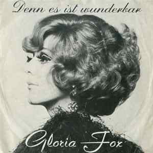 Gloria Fox - Denn Es Ist Wunderbar FLAC