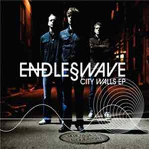 Endless Wave - City Walls Ep FLAC