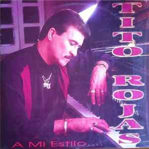 Tito Rojas - A Mi Estilo.... FLAC