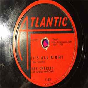Ray Charles With String Orchestra And Chorus - It's All Right / Get On The Right Track Baby FLAC