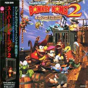 Unknown Artist - Super Donkey Kong 2 ディクシー ＆ ディディー Original Sound Version FLAC