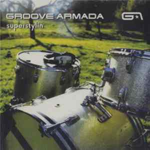 Groove Armada - Superstylin' (Gabriel & Dresden Remix) FLAC