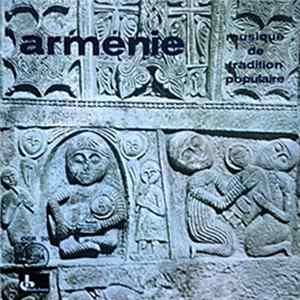 Various - Arménie: Musique De Tradition Populaire FLAC