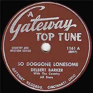 Delbert Barker With The Country All Stars - So Doggone Lonesome FLAC