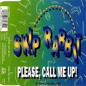 Skip Rabbit - Please, Call Me Up! FLAC