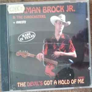 Herman Brock Jr. & The Eurocasters - The Devil's Got A Hold Of Me (Demo) FLAC