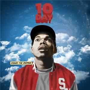 Chance The Rapper - 10 Day FLAC
