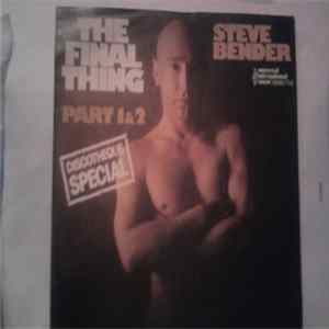 Steve Bender - The Final Thing Part 1 & 2 FLAC