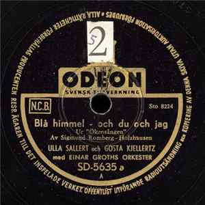 Ulla Sallert Och Gösta Kjellertz - Blå Himmel - Och Du Och Jag / Låt Oss Låtsas Vi är Kära FLAC