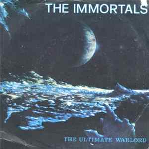 The Immortals - The Ultimate Warlord FLAC