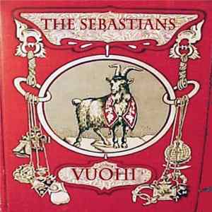 The Sebastians - Vuohi FLAC