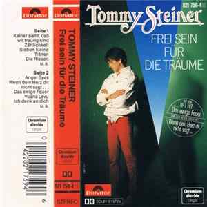 Tommy Steiner - Frei Sein Für Die Träume FLAC