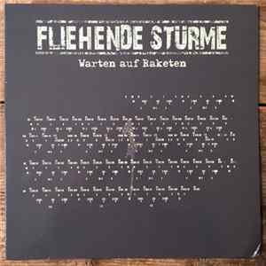 Fliehende Stürme - Warten Auf Raketen FLAC
