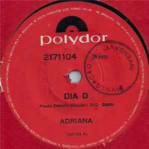 Adriana - Dia D / Velho Abrigo FLAC