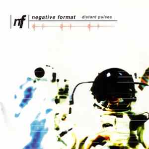 Negative Format - Distant Pulses FLAC