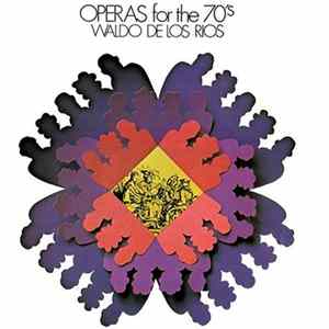 Waldo De Los Rios - Operas For The 70's FLAC
