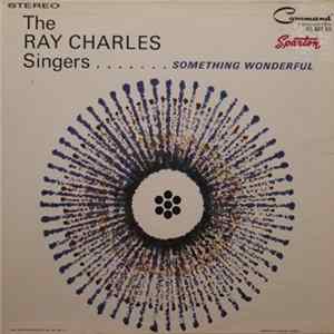The Ray Charles Singers - Something Wonderful FLAC