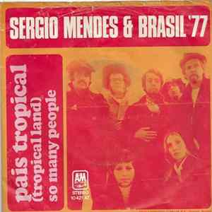 Sergio Mendes & Brasil '77 - Pais Tropical (Tropical Land) FLAC