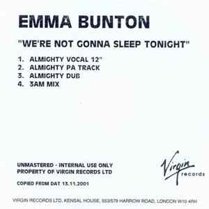 Emma Bunton - We're Not Gonna Sleep Tonight (Almighty Mixes) FLAC