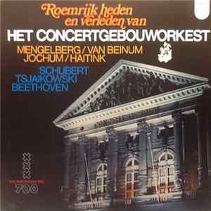 Concertgebouworkest - Roemrijk Heden En Verleden Van Het Concertgebouworkest FLAC