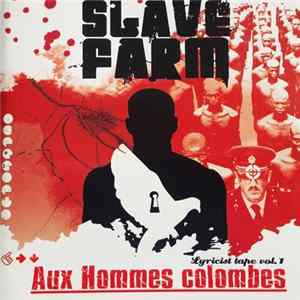 Slave Farm - Aux Hommes Colombes FLAC