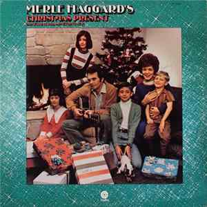 Merle Haggard - Merle Haggard's Christmas Present FLAC
