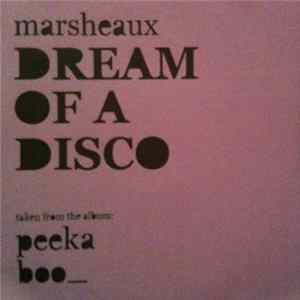Marsheaux - Dream Of A Disco FLAC