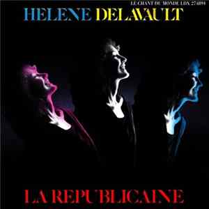 Hélène Delavault - La Républicaine FLAC
