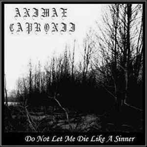 Animae Capronii - Do Not Let Me Die like a Sinner FLAC