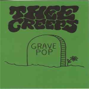 Thee Creeps - Grave Pop FLAC