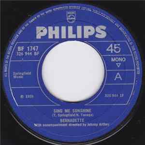 Bernadette - Sing Me Sunshine / Everything I Say (From Now Is True) FLAC
