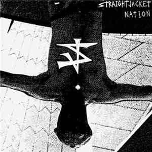 Straightjacket Nation - Nationalism FLAC