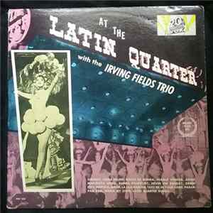 Irving Fields Trio - At The Latin Quarter FLAC