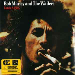 Bob Marley And The Wailers - Catch A Fire FLAC
