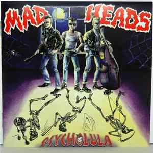 Mad Heads - Psycholula FLAC
